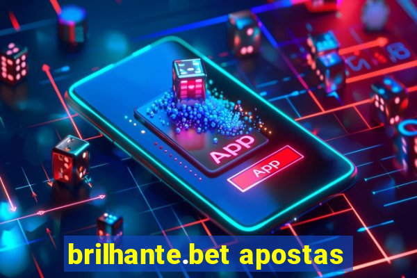 brilhante.bet apostas